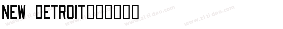 New Detroit字体转换